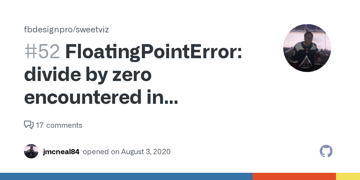 FloatingPointError divide by zero encountered in true_divide · Issue