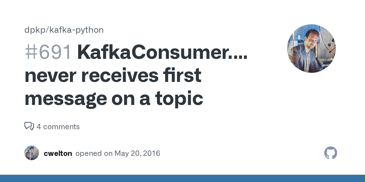 KafkaConsumer.poll() never receives first message on a topic · Issue