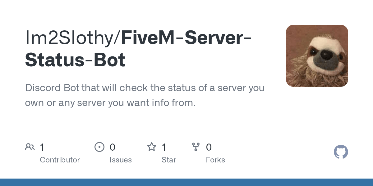 GitHub Im2Slothy/FiveMServerStatusBot Discord Bot that will check