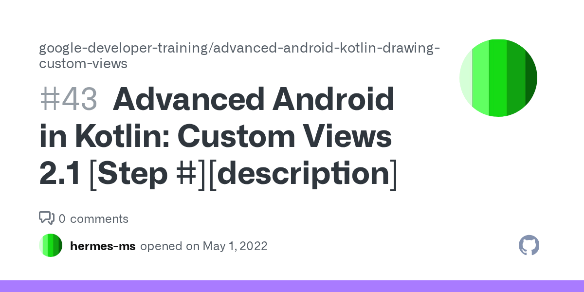 Advanced Android in Kotlin Custom Views 2.1 [Step ][description