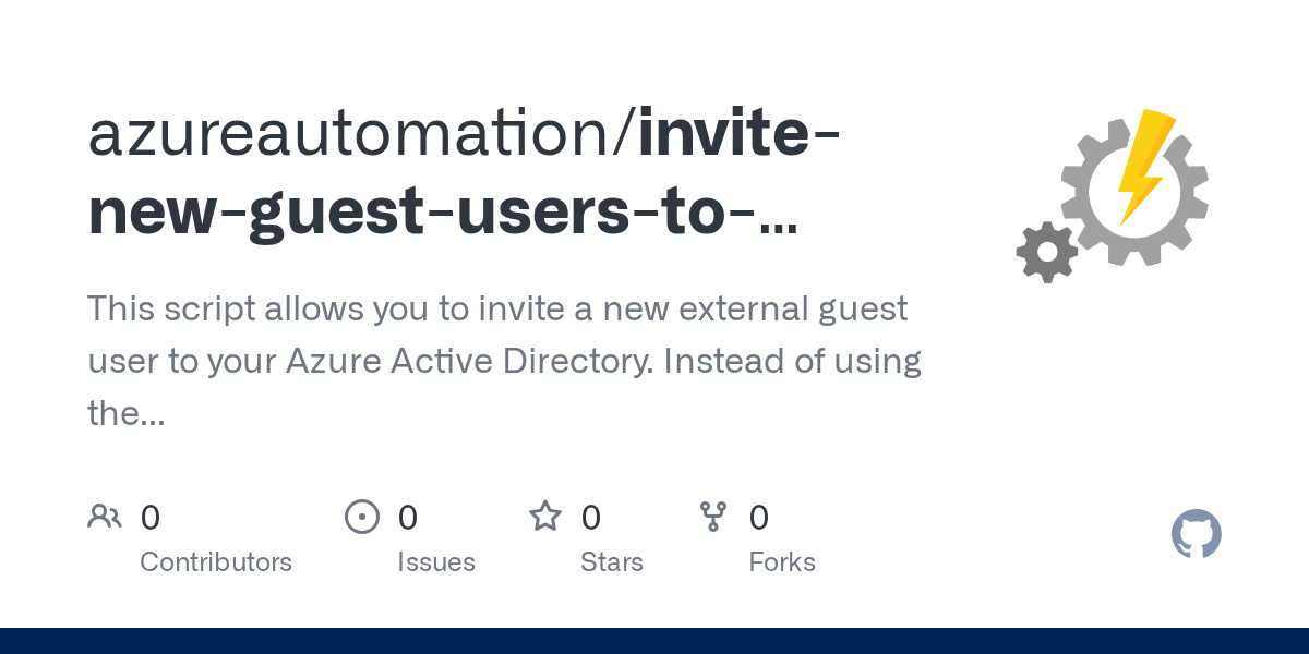 GitHub azureautomation/invitenewguestuserstoazureactive