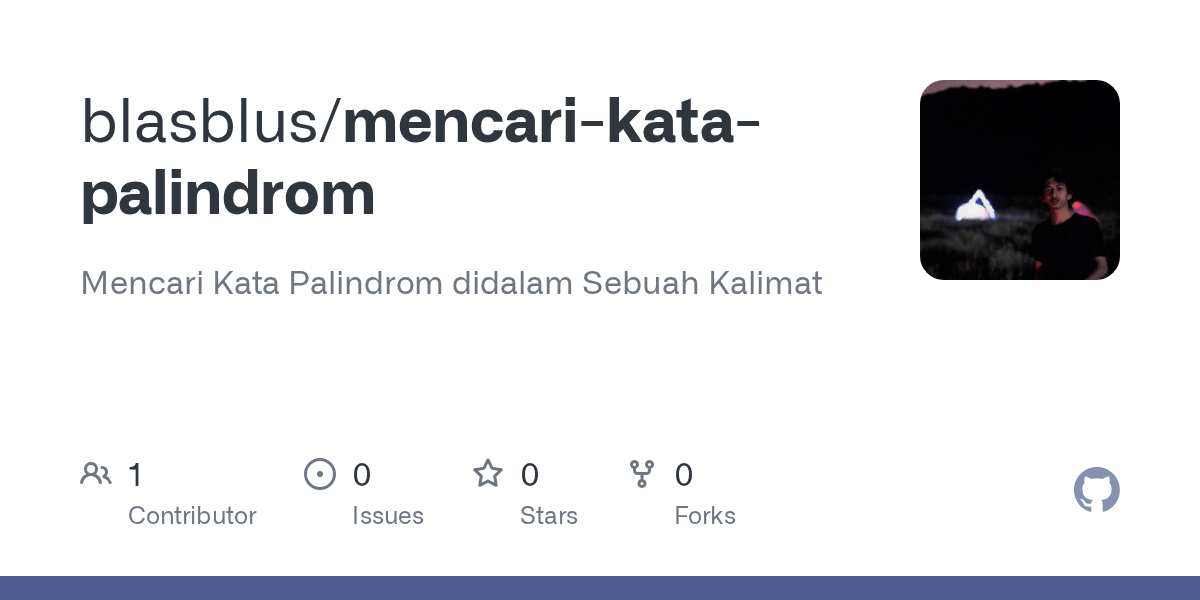 GitHub - blasblus/mencari-kata-palindrom: Mencari Kata Palindrom didalam  Sebuah Kalimat