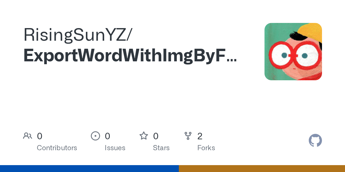 GitHub RisingSunYZ/ExportWordWithImgByFreemarker