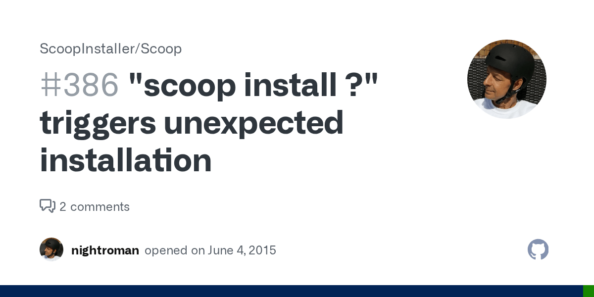 "scoop install ?" triggers unexpected installation · Issue 386