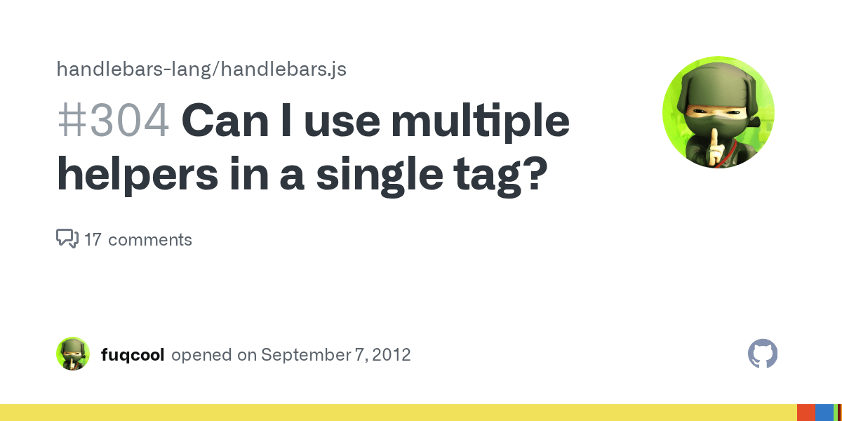 Can I use multiple helpers in a single tag? · Issue 304 · handlebars