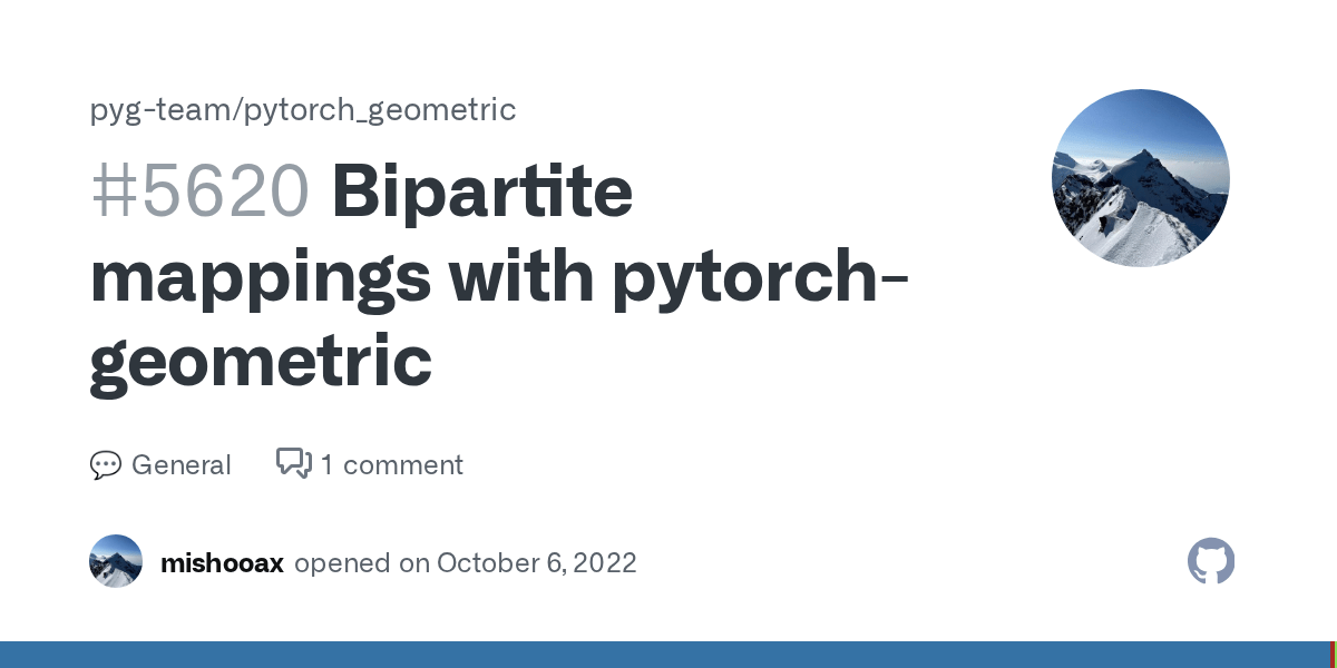 Bipartite mappings with pytorchgeometric · Discussion 5620 · pygteam