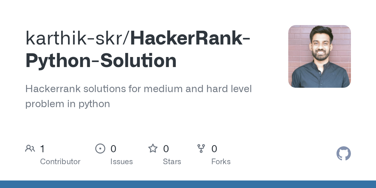 GitHub karthikskr/HackerRankPythonSolution Hackerrank solutions