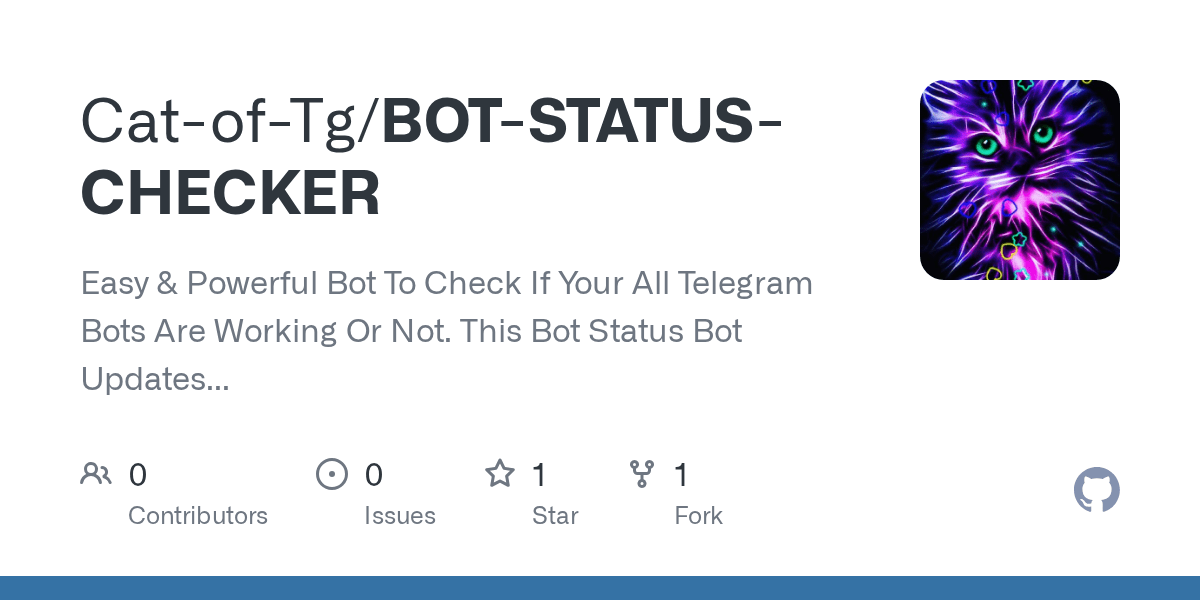 GitHub CatofTg/BOTSTATUSCHECKER Easy & Powerful Bot To Check If