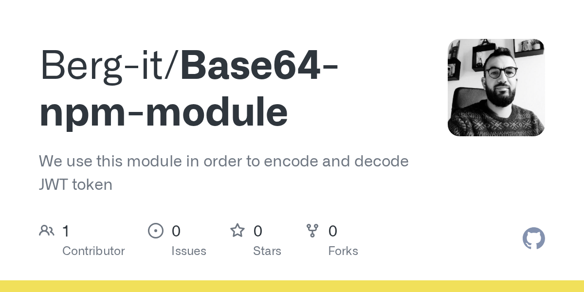 GitHub Bergit/Base64npmmodule We use this module in order to