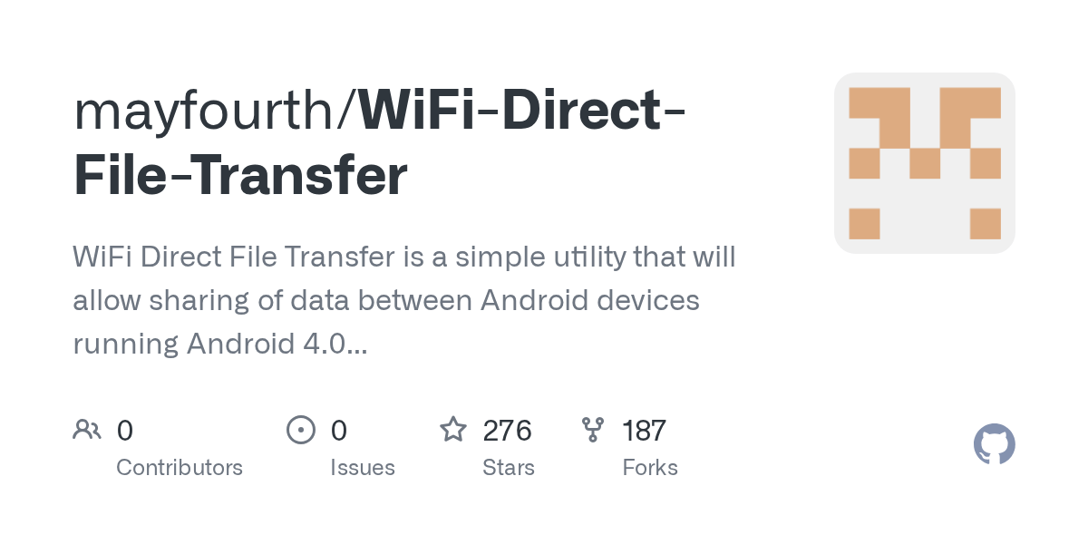 GitHub mayfourth/WiFiDirectFileTransfer WiFi Direct File Transfer