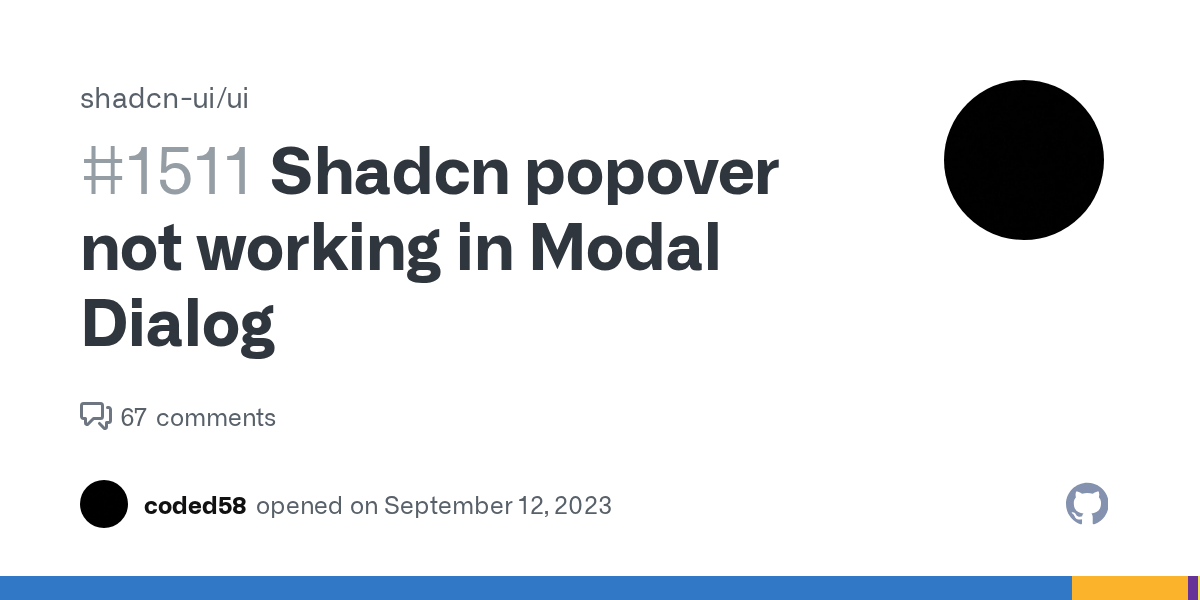Shadcn popover not working in Modal Dialog · Issue 1511 · shadcnui/ui