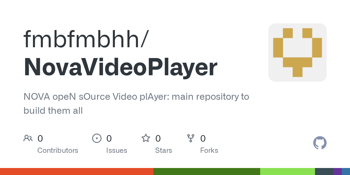 GitHub - fmbfmbhh/NovaVideoPlayer: NOVA opeN sOurce Video plAyer: main