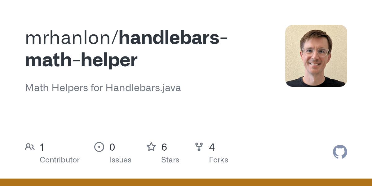 GitHub mrhanlon/handlebarsmathhelper Math Helpers for Handlebars.java
