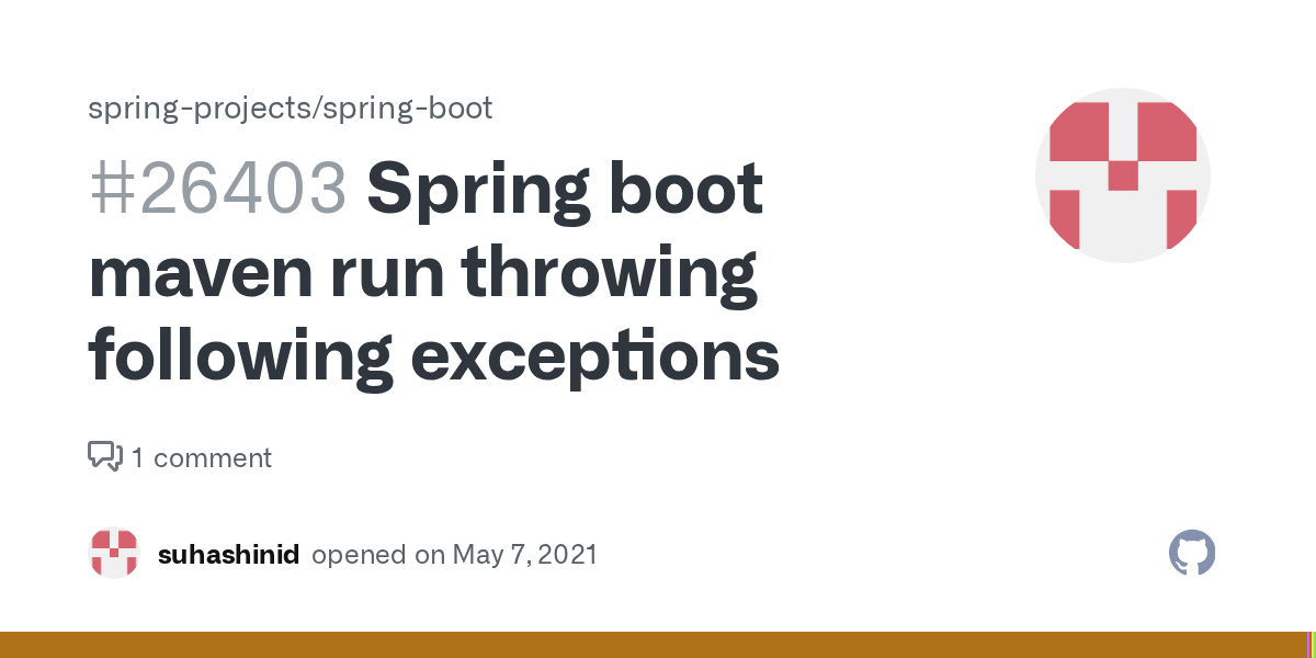 Spring boot maven run throwing following exceptions · Issue 26403