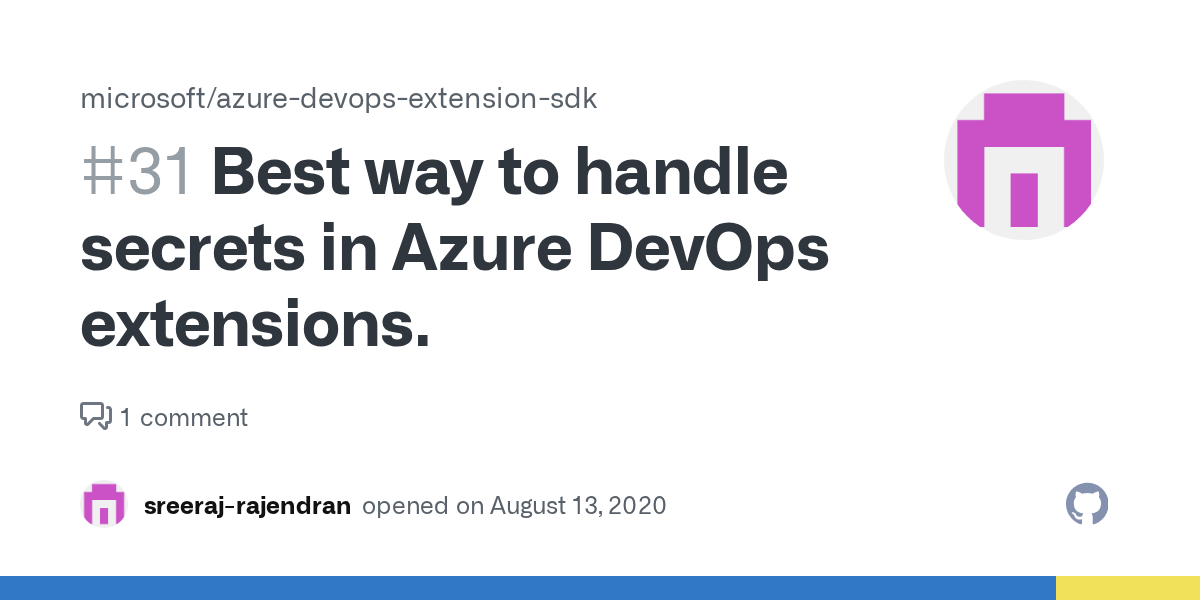 Best way to handle secrets in Azure DevOps extensions. · Issue 31