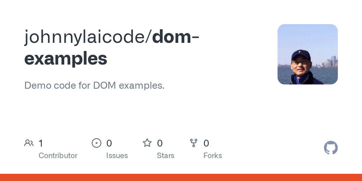 GitHub johnnylaicode/domexamples Demo code for DOM examples.