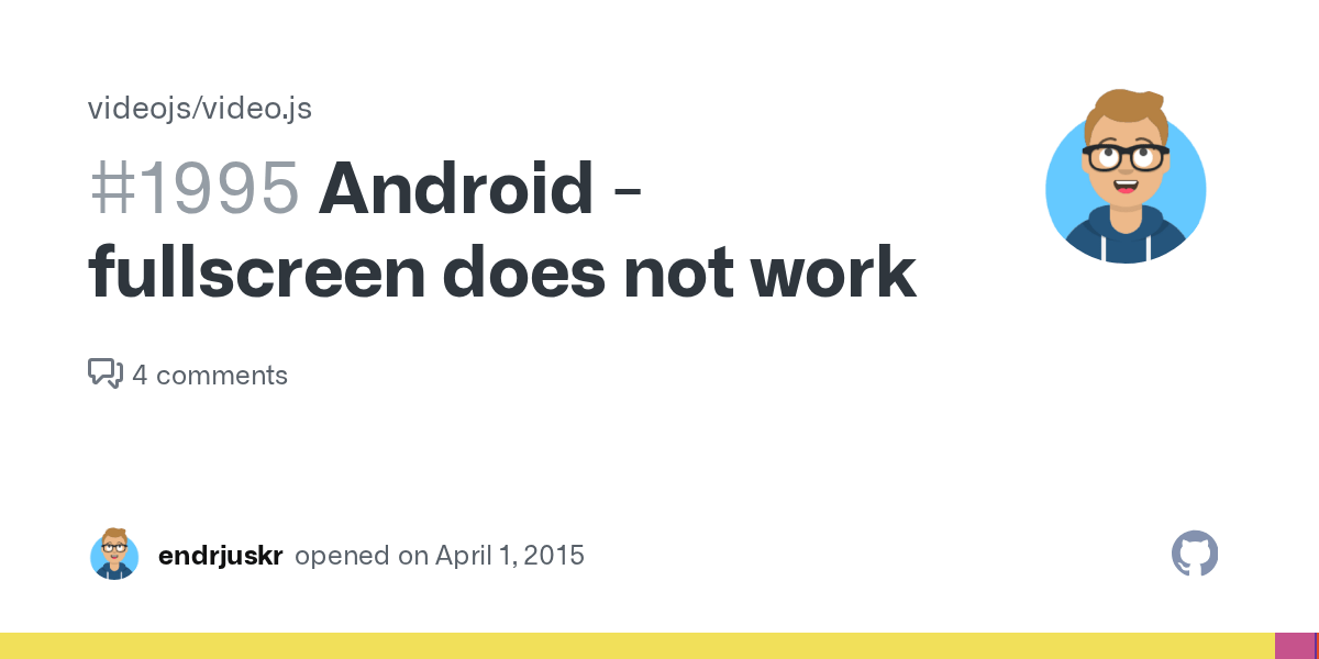 Android fullscreen does not work · Issue 1995 · videojs/video.js · GitHub