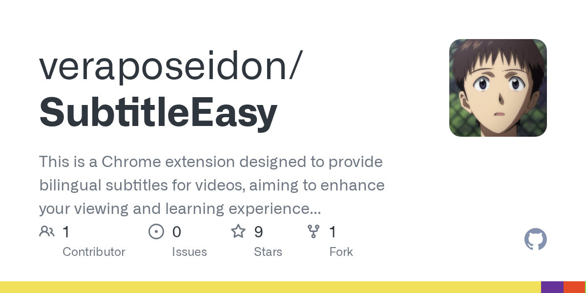 GitHub veraposeidon/SubtitleEasy This is a Chrome extension designed