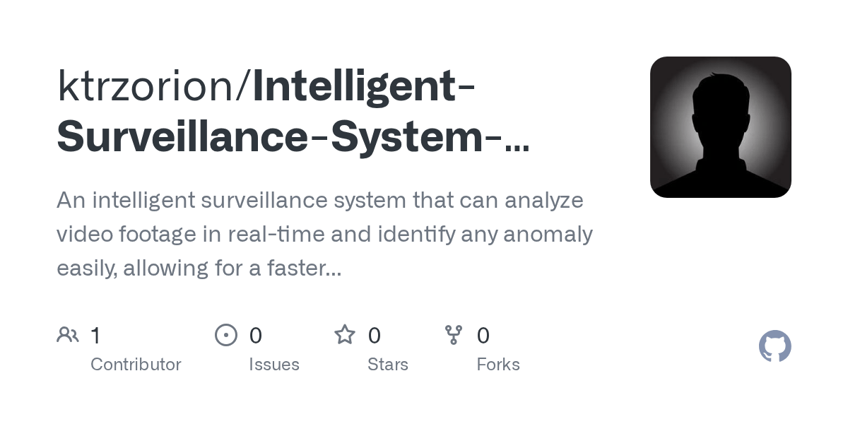 GitHub ktrzorion/IntelligentSurveillanceSystemAnomalyDetection