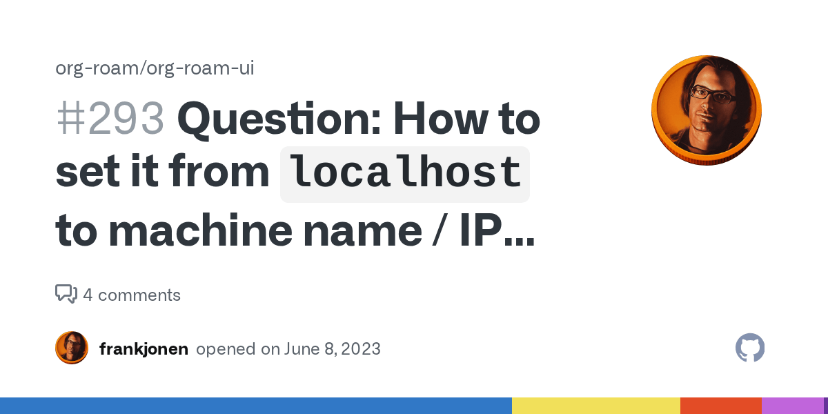 Question How to set it from `localhost` to machine name / IP address