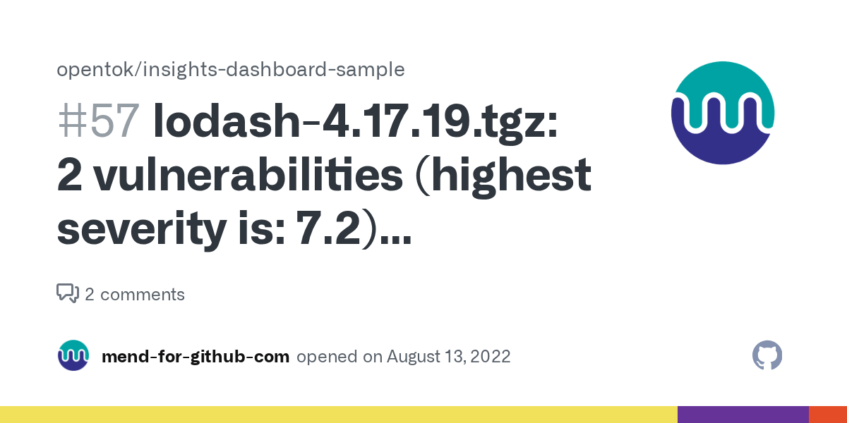 lodash4.17.19.tgz 2 vulnerabilities (highest severity is 7.2