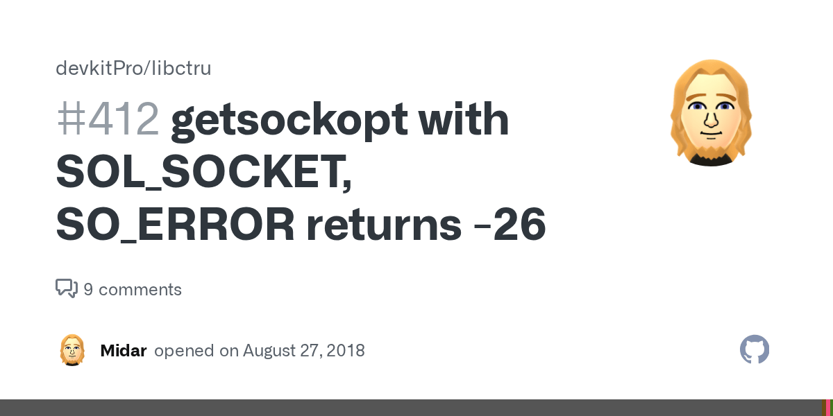 getsockopt with SOL_SOCKET, SO_ERROR returns 26 · Issue 412