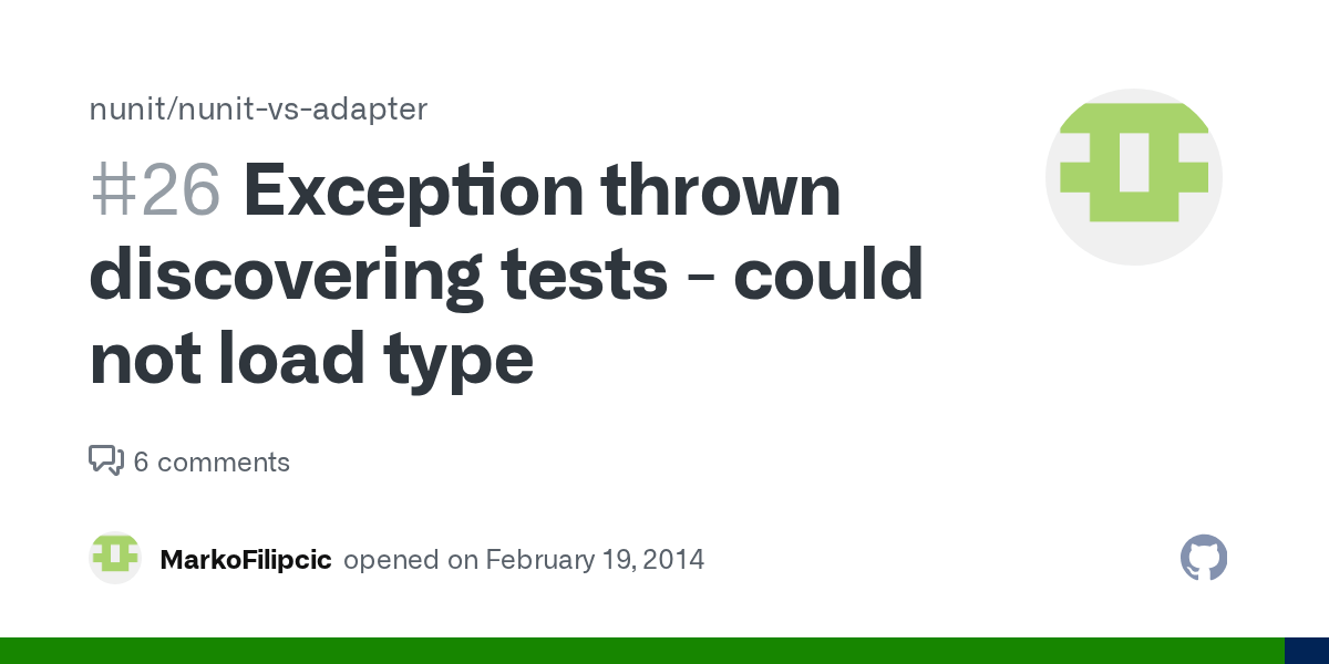 Exception thrown discovering tests could not load type · Issue 26