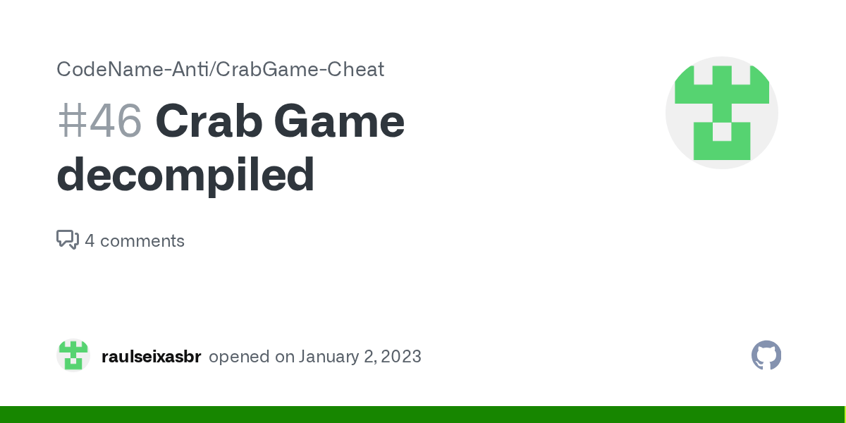 Crab Game · Issue 46 · CodeNameAnti/CrabGameCheat · GitHub