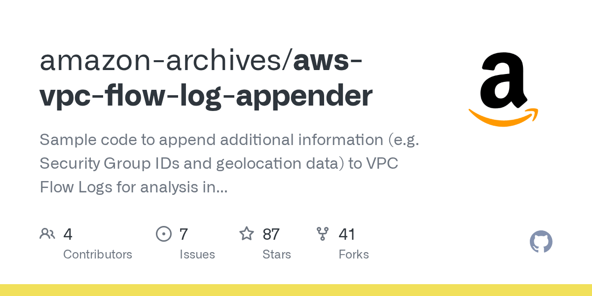 GitHub amazonarchives/awsvpcflowlogappender Sample code to