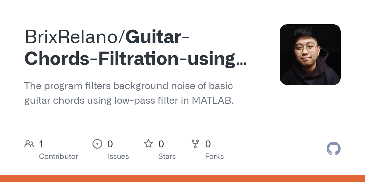 GitHub BrixRelano/GuitarChordsFiltrationusingMATLAB The program filters background noise