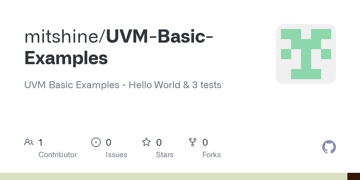 GitHub mitshine/UVMBasicExamples UVM Basic Examples Hello World