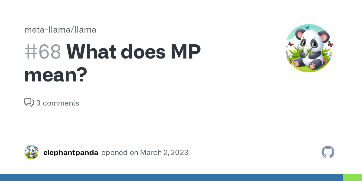 What does MP mean? · Issue 68 · metallama/llama · GitHub