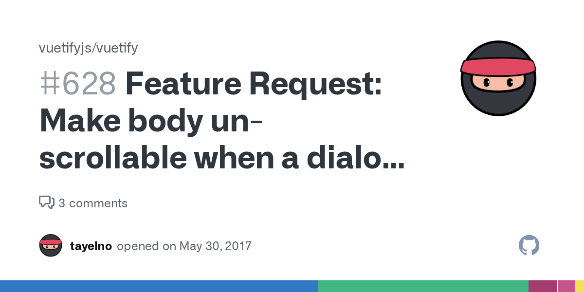 Feature Request Make body unscrollable when a dialog is open · Issue