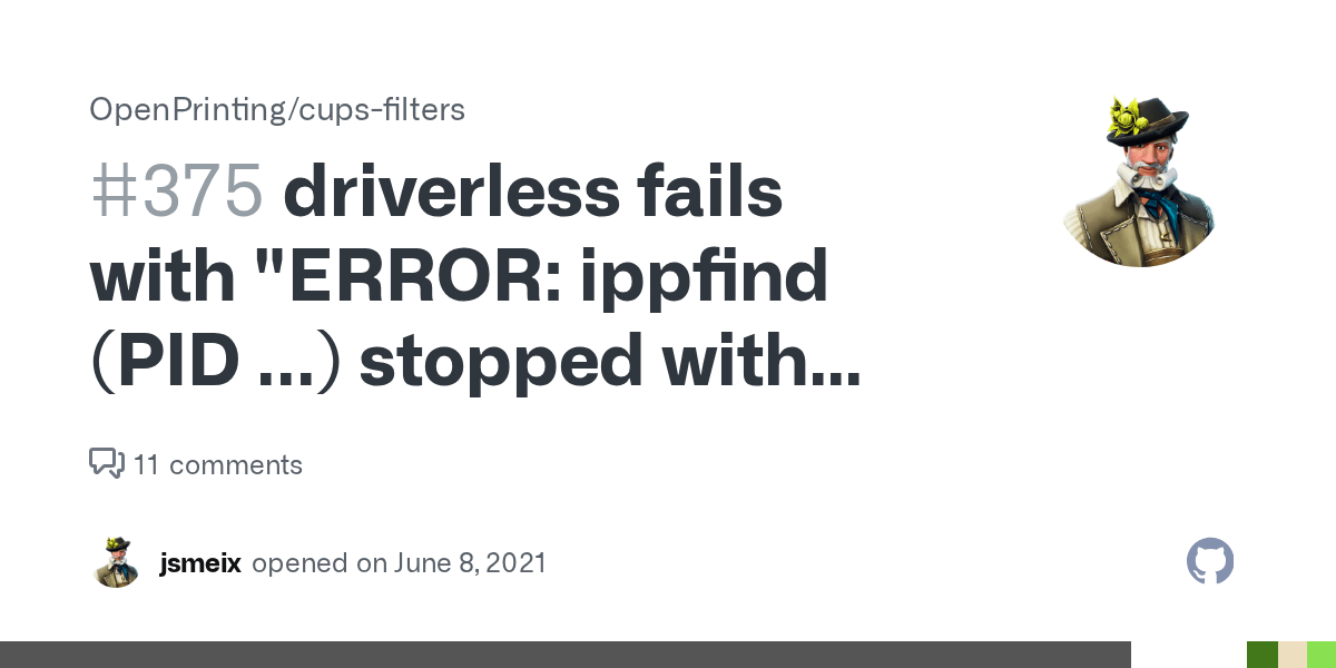driverless fails with "ERROR ippfind (PID) stopped with status 1