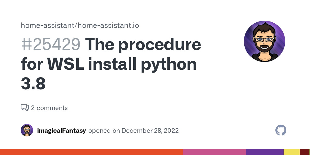 The procedure for WSL install python 3.8 · Issue 25429 · home