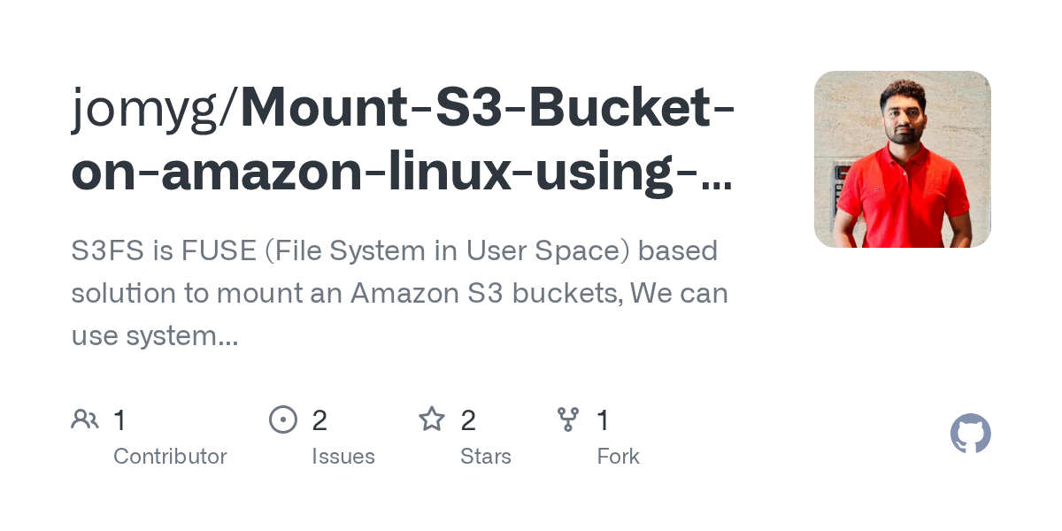 GitHub jomyg/MountS3BucketonamazonlinuxusingS3FS S3FS is FUSE