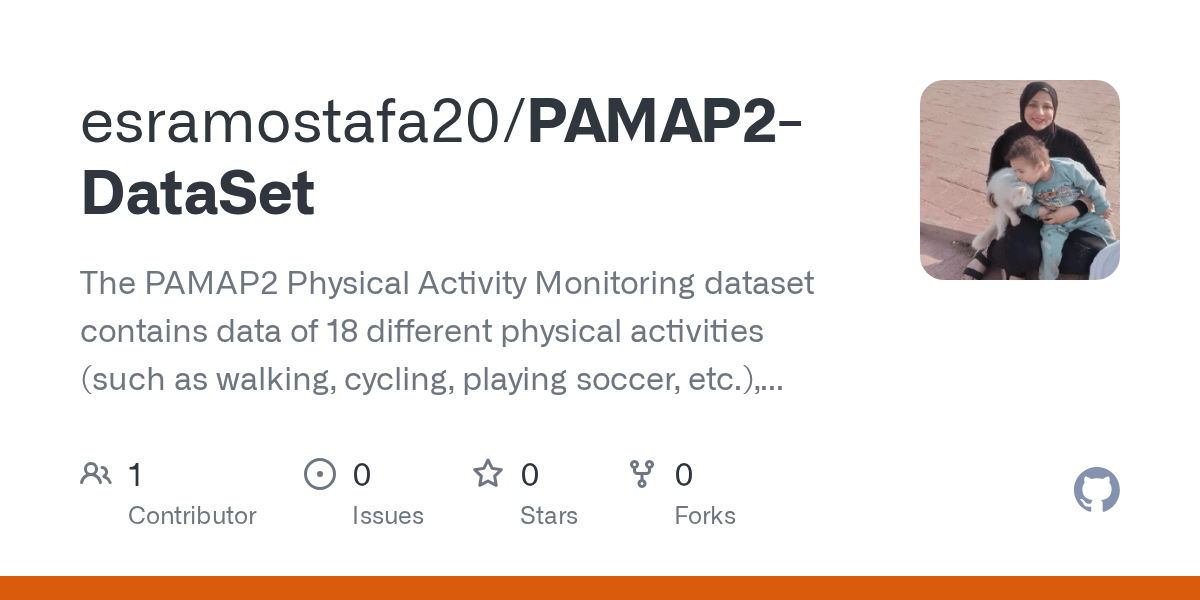 GitHub esramostafa20/PAMAP2DataSet The PAMAP2 Physical Activity