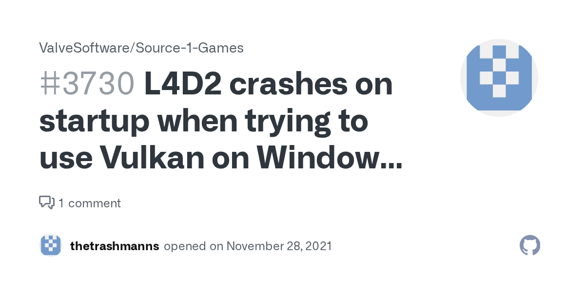 L4D2 crashes on startup when trying to use Vulkan on Windows 11 · Issue