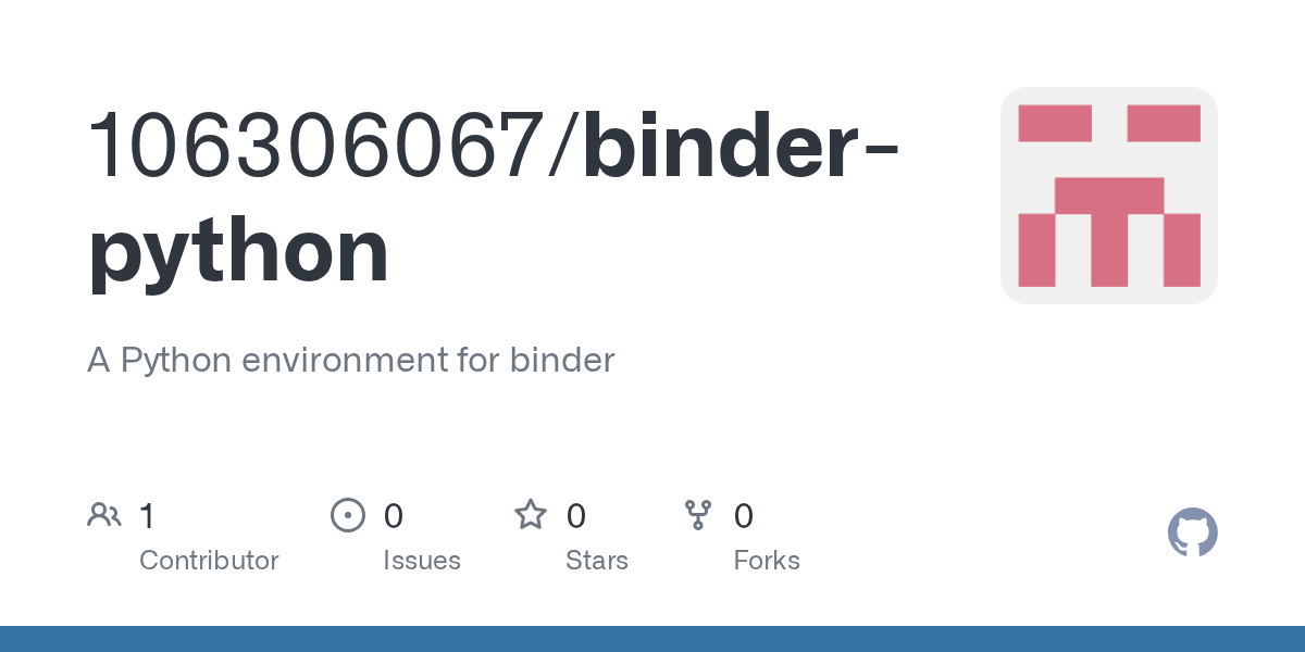 GitHub 106306067/binderpython A Python environment for binder