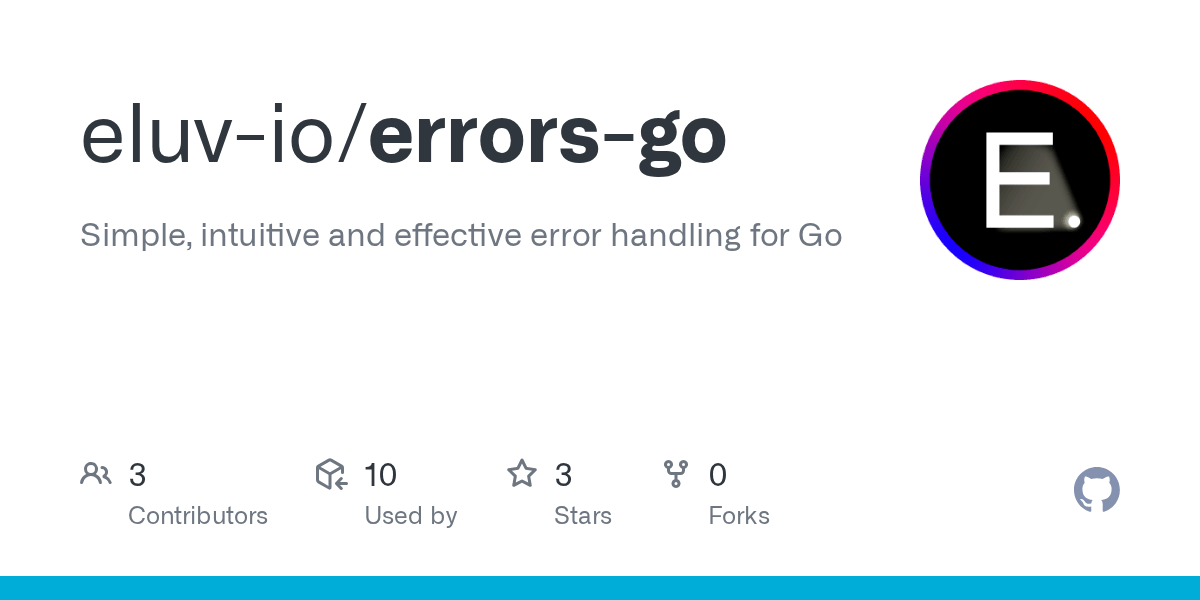 GitHub eluvio/errorsgo Simple, intuitive and effective error