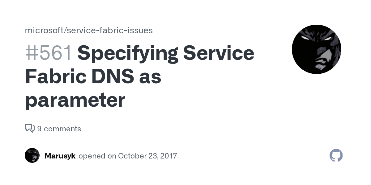 Specifying Service Fabric DNS as parameter · Issue 561 · microsoft