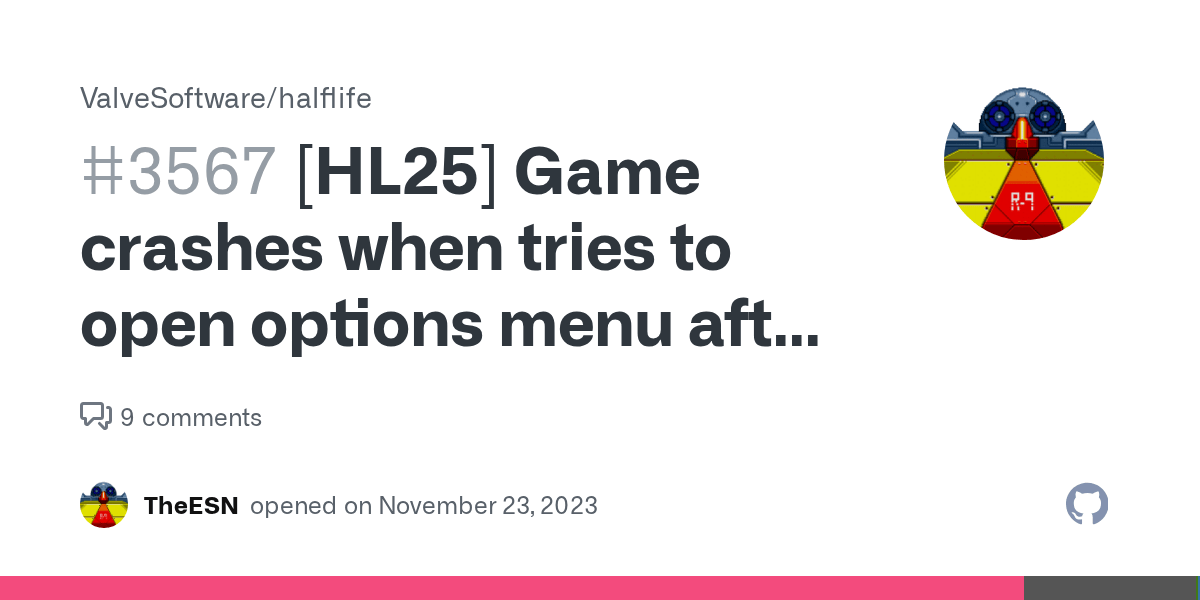 [HL25] Game crashes when tries to open options menu after recent update