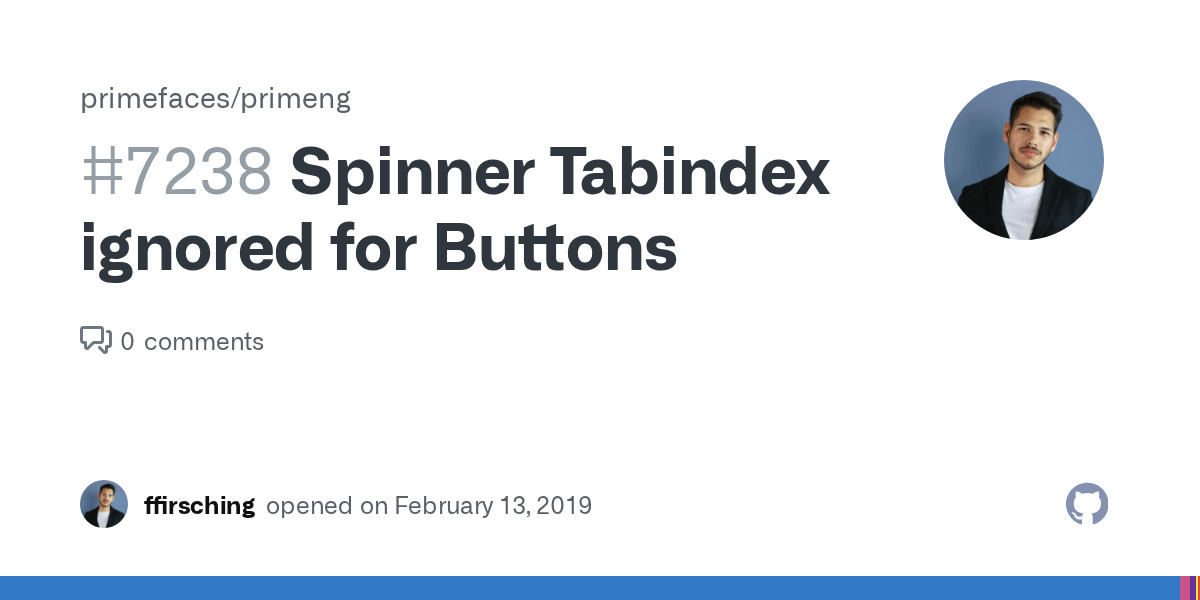 Spinner Tabindex ignored for Buttons · Issue 7238 · primefaces/primeng