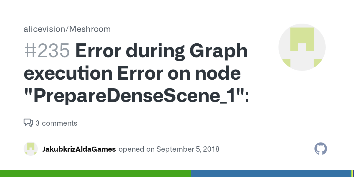 Error during Graph execution Error on node "PrepareDenseScene_1