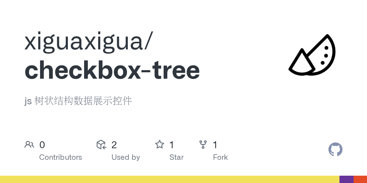 GitHub xiguaxigua/checkboxtree js 树状结构数据展示控件