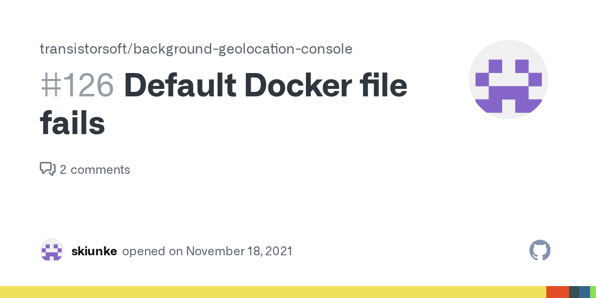 Default Docker file fails · Issue 126 · transistorsoft/background