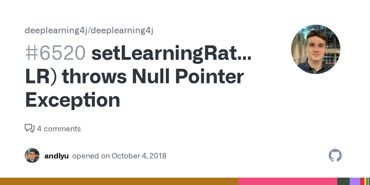 setLearningRate(double LR) throws Null Pointer Exception · Issue 6520