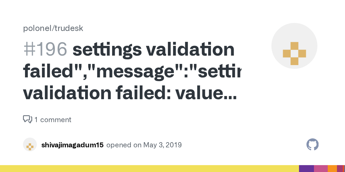 settings validation failed","message""settings validation failed