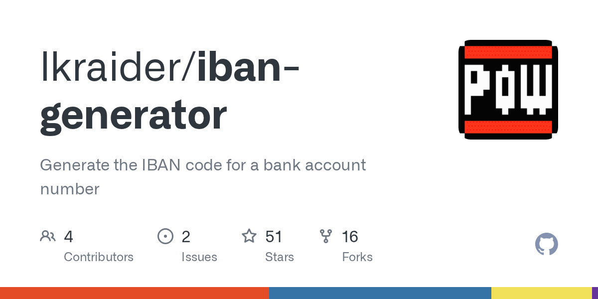 GitHub lkraider/ibangenerator Generate the IBAN code for a bank