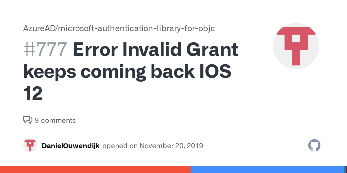 Error Invalid Grant keeps coming back IOS 12 · Issue 777 · AzureAD